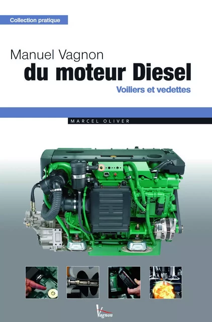 Manuel Vagnon du moteur Diesel - Marcel Oliver - VAGNON