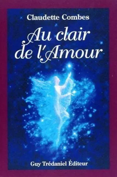 Au clair de l'amour - Claudette Combes - Tredaniel