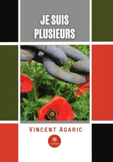 Je suis plusieurs - Vincent Garcia - LE LYS BLEU