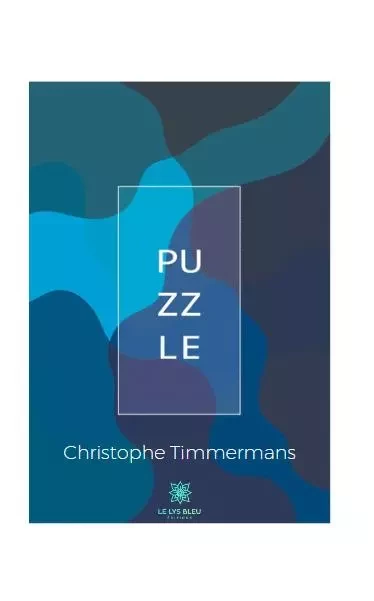 Puzzle - Christophe Timmermans - LE LYS BLEU