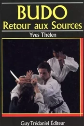 Budo, retour aux sources