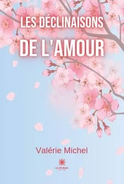 Les déclinaisons de l'amour