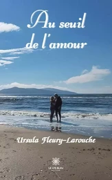 Au seuil de l’amour