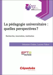 La pédagogie universitaire : quelles perspectives ?