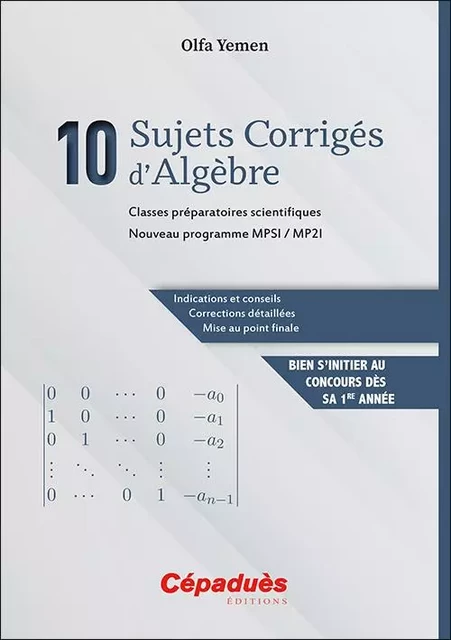 10 Sujets Corrigés d’Algèbre - Olfa Yemen - CEPADUES