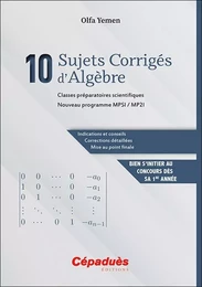 10 Sujets Corrigés d’Algèbre