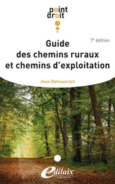 Guide des chemins ruraux et chemins d'exploitation 7ème édition