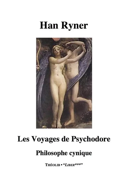 Les Voyages de Psychodore, philosophe cynique - RYNER, Han - THEOLIB