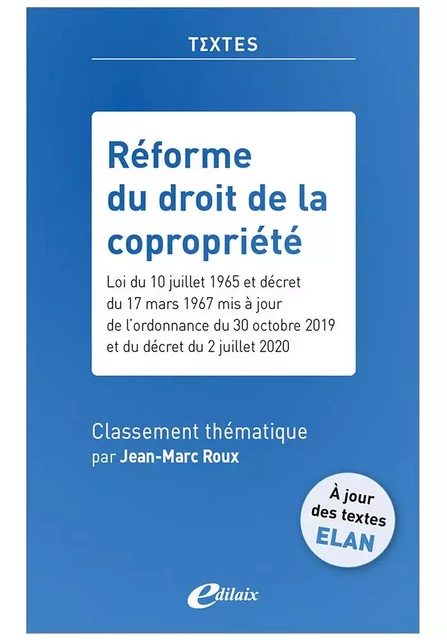 La réforme du droit de la copropriété - Jean-Marc Roux - EDILAIX