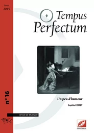 Tempus Perfectum n° 16 : Un peu d’humour