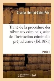 Traité de la procédure des tribunaux criminels Partie 1