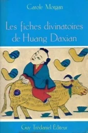 Les fiches divinatoires de huang daxian