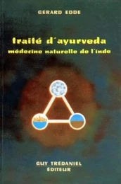 Traité d'Ayurveda - Médecine naturelle de l'Inde