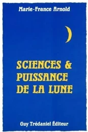 Science et puissance de la lune