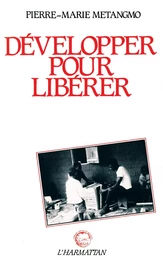 Développer pour libérer