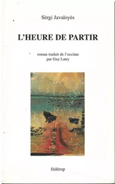 L'HEURE DE PARTIR