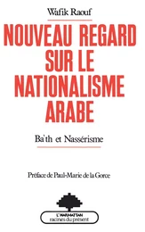 Nouveau regard sur le nationalisme arabe