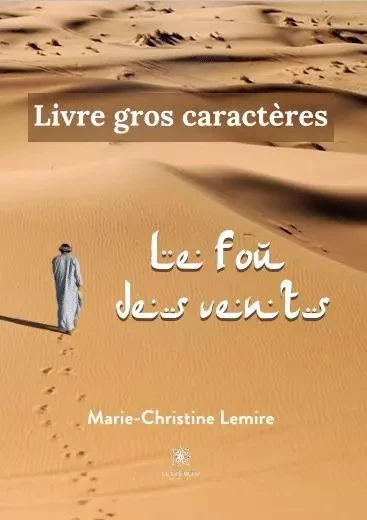 Le fou des vents-CG-20 - Marie-Christine Lemire - LE LYS BLEU