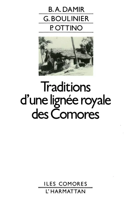 Tradition d'une lignée royale des Comores -  - Editions L'Harmattan