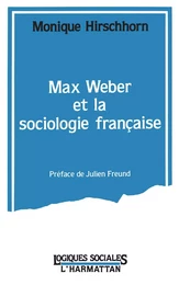 Max Weber et la sociologie française