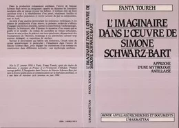 L'imaginaire dans l'oeuvre de Simone Schwartz-Bart