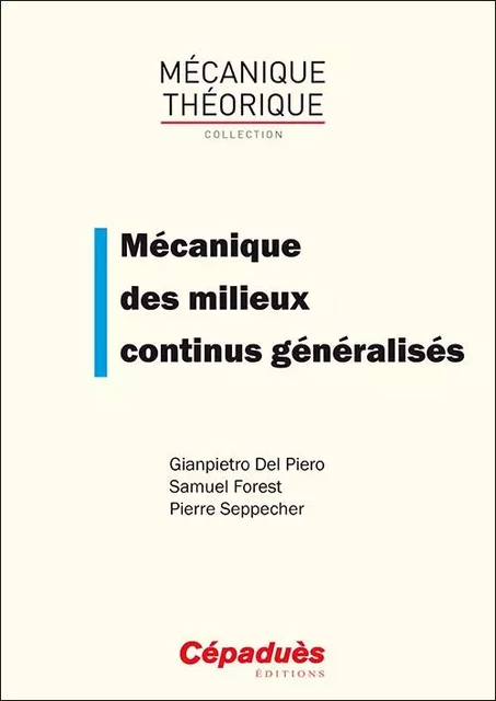 Mécanique des milieux continus généralisés - Piero Forest Seppech - CEPADUES