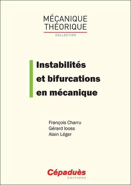 Instabilités et bifurcations en mécanique - Charru, Iooss, Léger - CEPADUES