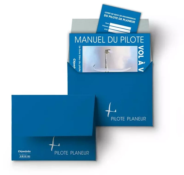 Pochette bleue du Pilote Planeur -  Collectif Manuel Planeur - CEPADUES