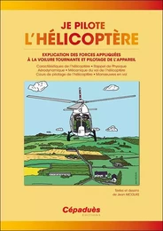 Je pilote l'Hélicoptère