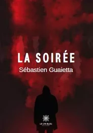 La soirée