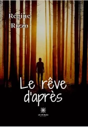 Le rêve d'après