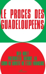 Le procès des Guadeloupéens