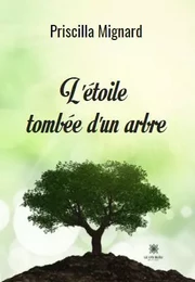 L'étoile tombée d'un arbre