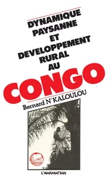 Dynamique paysanne et développement rural au Congo