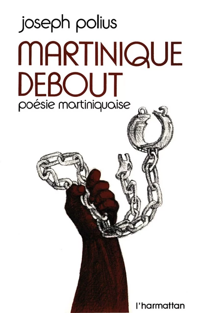 Martinique debout - Joseph Polius - Editions L'Harmattan