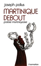 Martinique debout