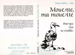 Mouette ma mouette pour que rien ne s'oublie (poèmes)