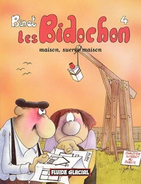 LES BIDOCHON T.4 ; MAISON, SUCREE MAISON