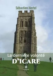 La dernière volonté d’Icare