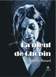 La meuf de Chopin