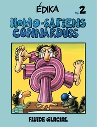 Édika - Tome 02 - Homo-Sapiens Connarduss