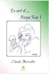 En vert et... Hampe Rose