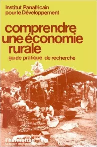 Comprendre une économie rurale -  - Editions L'Harmattan