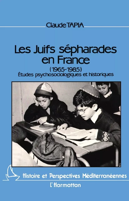 Les Juifs sépharades en France -  - Editions L'Harmattan