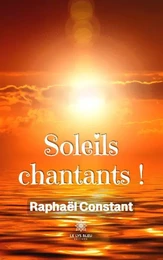 Soleils chantants !