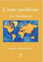 L’autre pandémie