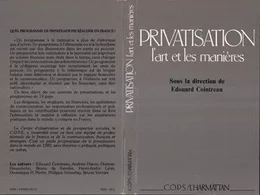 Privatisation - L'art et les manières