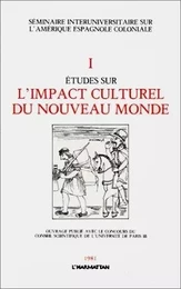 Etudes sur l'impact culturel du Nouveau Monde