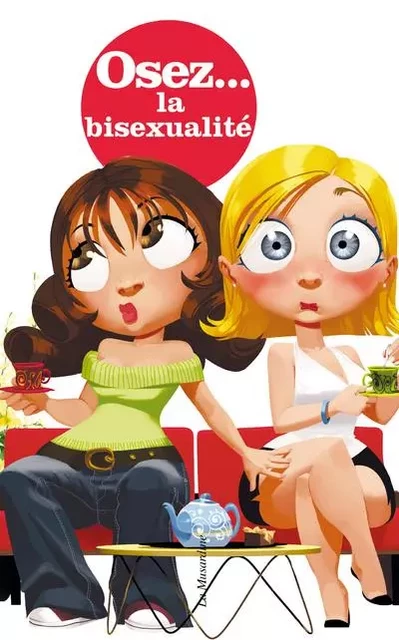 Osez la bisexualité - Pierre Des Esseintes - Groupe CB