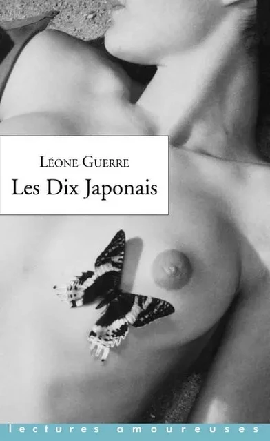 Les Dix Japonais - Léone Guerre - Groupe CB